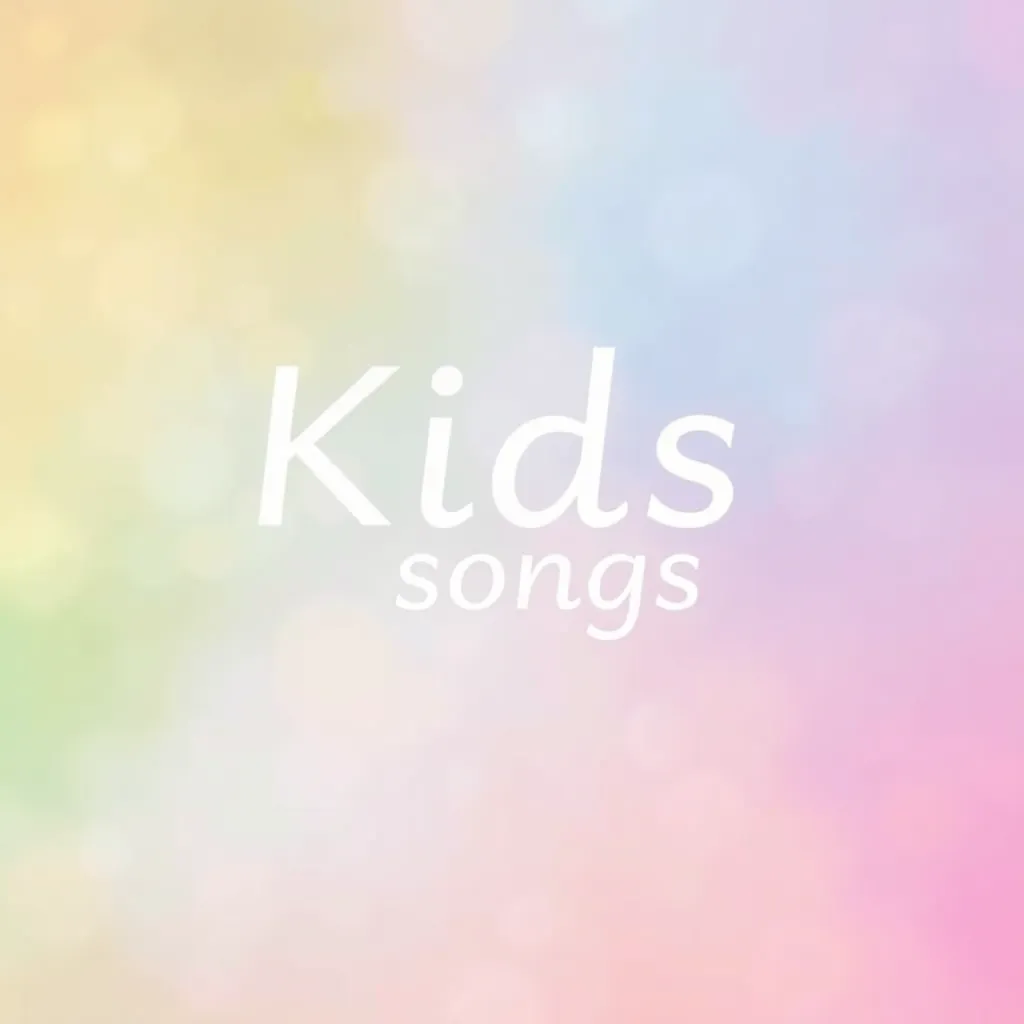 Kids songs