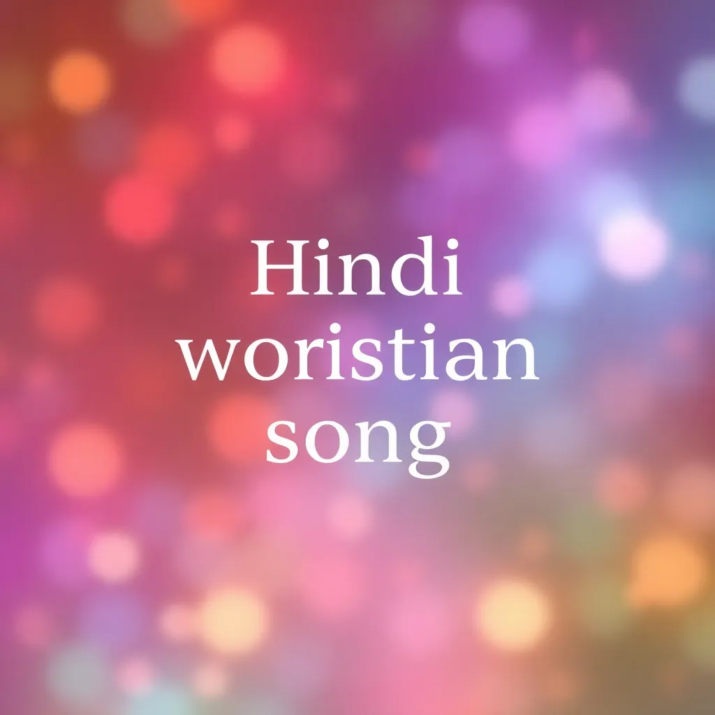 Hindi Christian worship song 