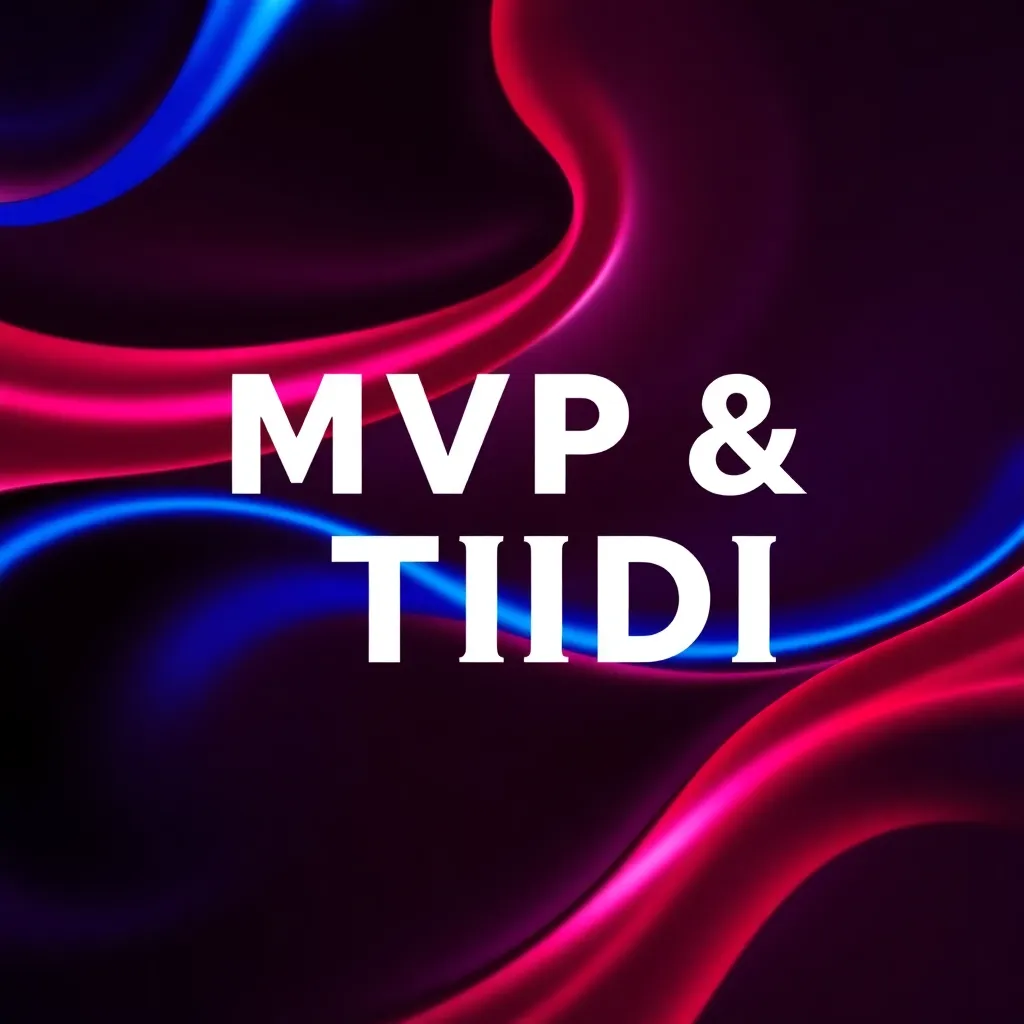 MVP & TIDI